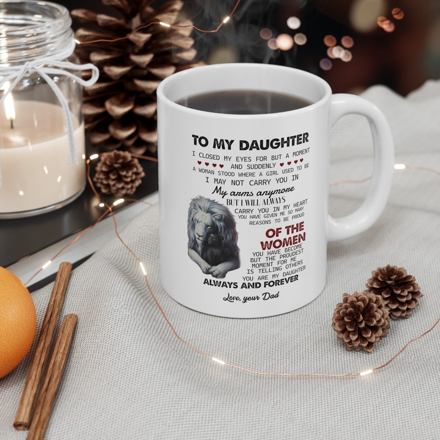 To My Daughter | Ceramic Mug, (11oz, 15oz)